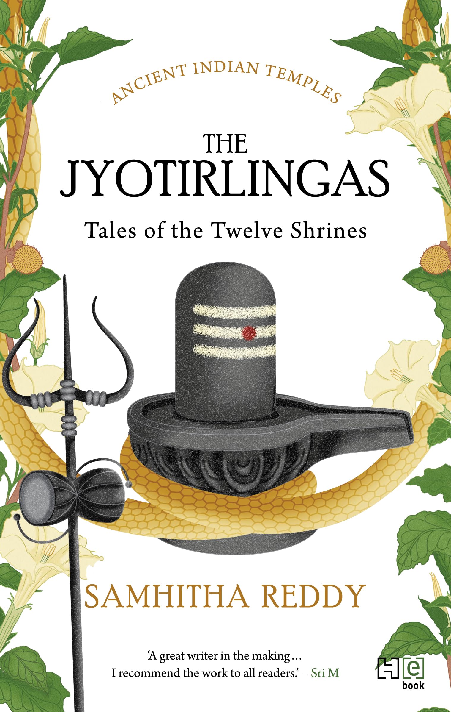 The Jyotirlingas: Tales of the Twelve Shrines