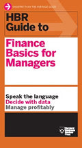 HBR Guide to Finance Basics for Managers by HBR