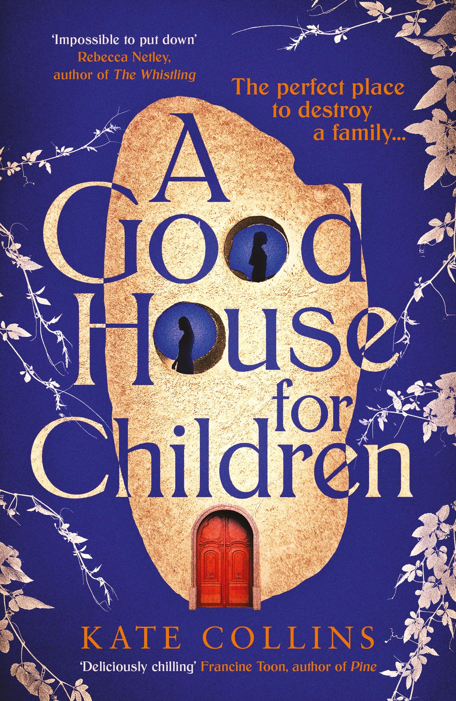 Good House for Children: Longlisted for the Authors' Club Best First Novel Award