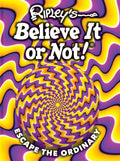 Ripley's Believe It Or Not! Escape the Ordinary (Volume 19) (ANNUAL)