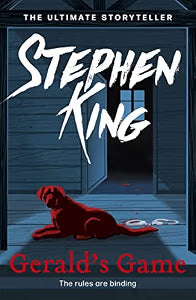 Geralds Game by King, Stephen