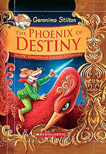Geronimo Stilton And The Kingdom Of Fantasy SE: The Phoenix Of Destiny by Geronimo Stilton