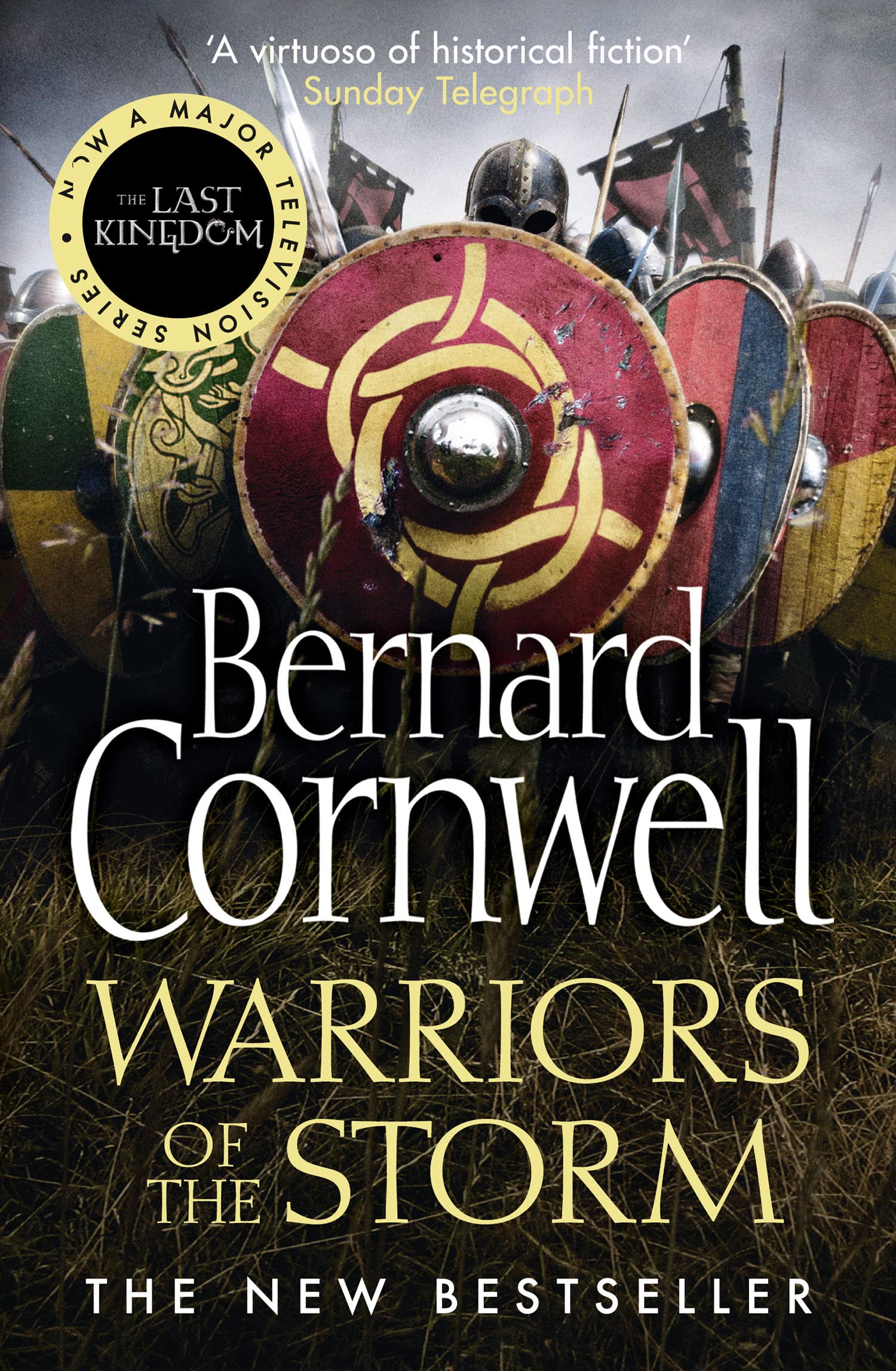 The Last Kingdom Series (9):Warriors Of The Storm: The gripping historical fiction adventure: Book 9