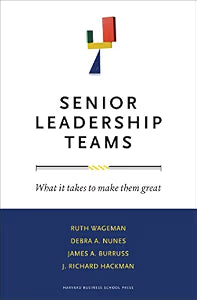 Senior Leadership Teams by Wageman, Ruth