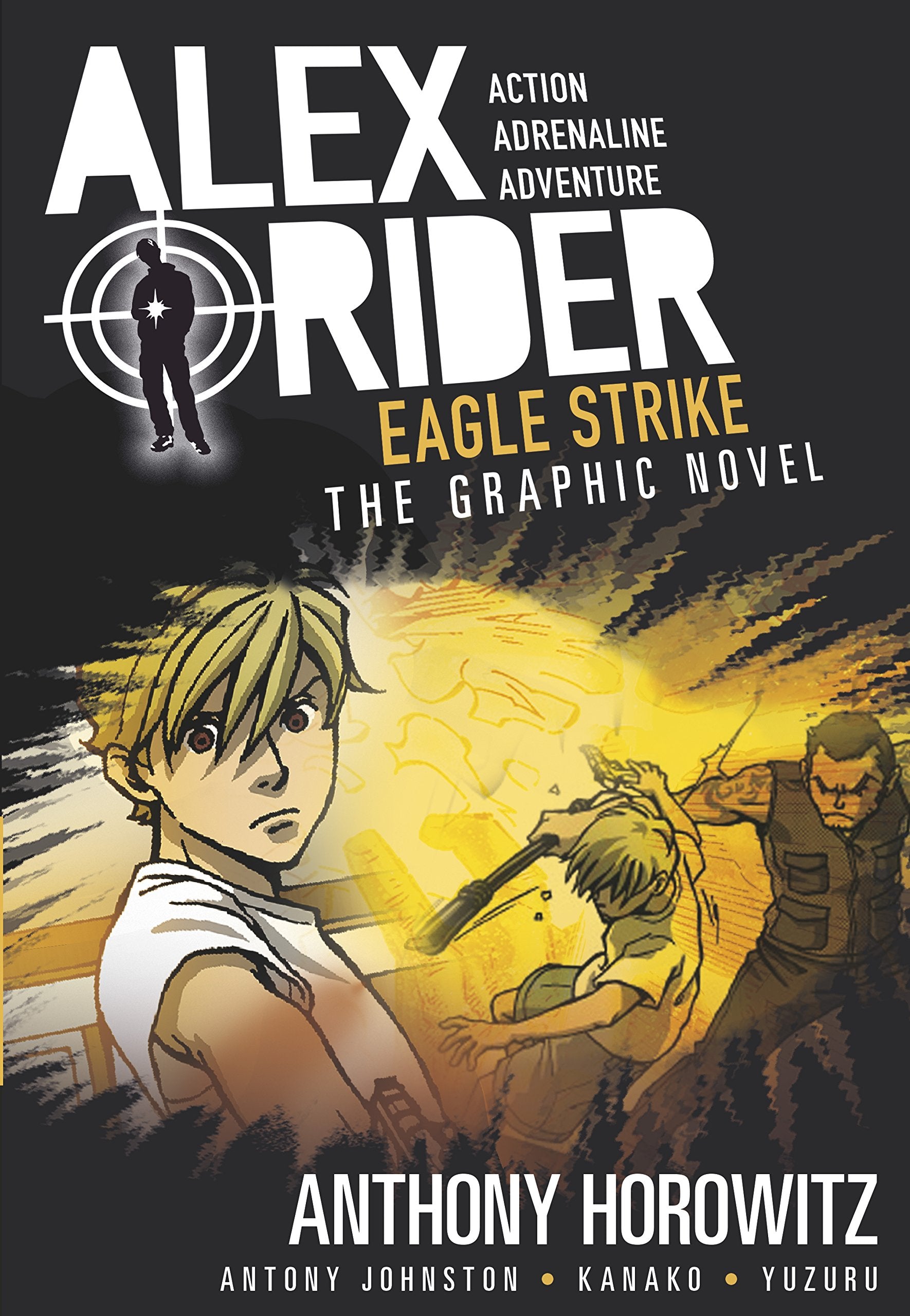 Eagle Strike Graphic Novel: A thrilling full-colour adaptation of the fourth book in the action-packed spy adventure series that has sold over 21 million copies worldwide (Alex Rider)