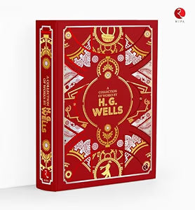 A Collection Of Works By H G Wells by DK