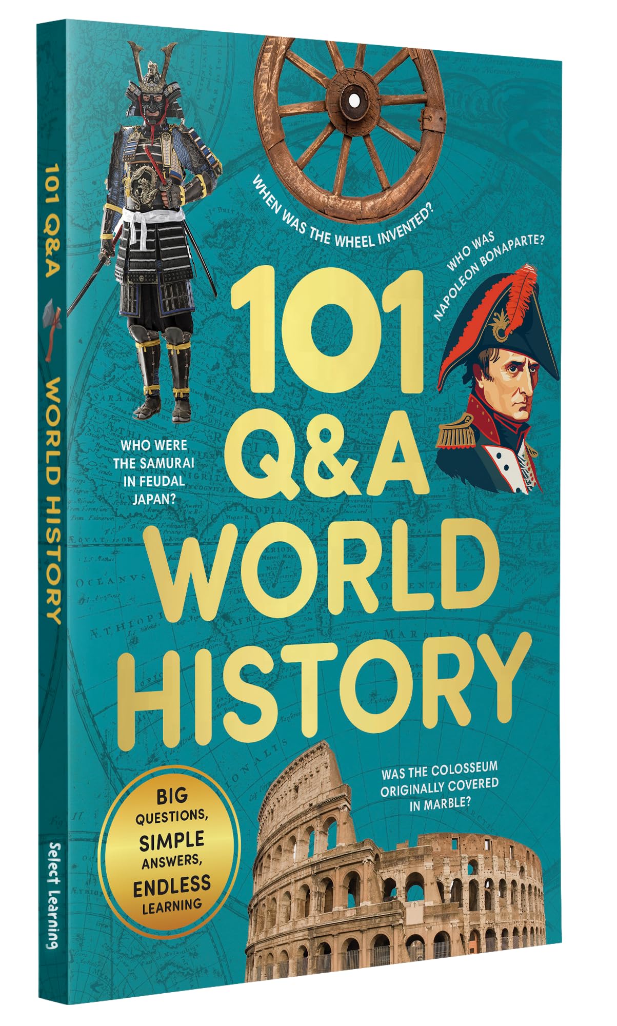101 Q&A World History: Illustrated Encyclopedia of Amazing Questions and Answers for kids | Fun Knowledge Book with Simple Explanations & Bright Pictures | Ages 7+|Select Learning