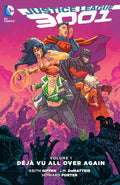 Justice League 3001 Vol. 1: Deja Vu All Over Again (Justice League 3001, 1)