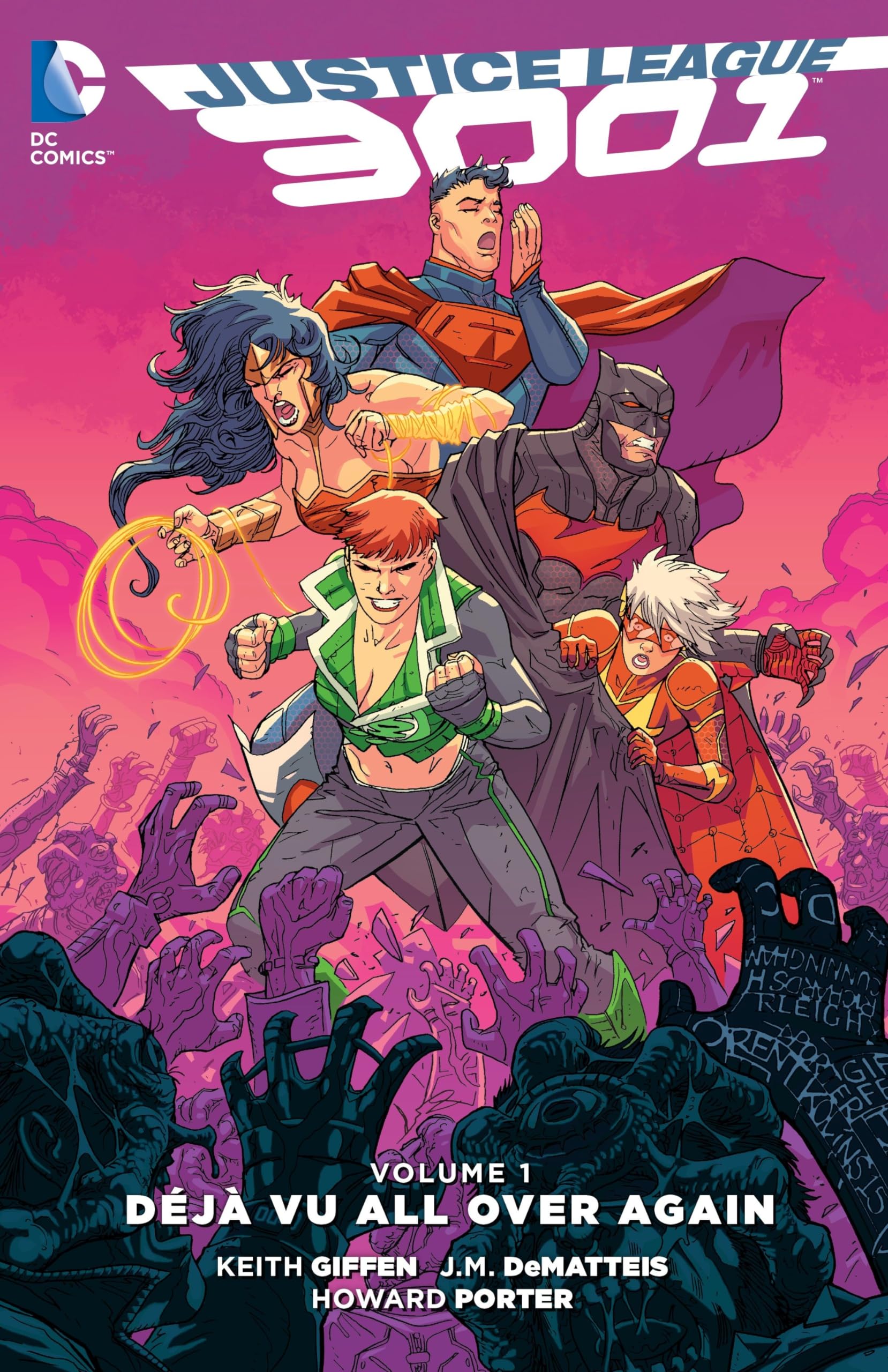 Justice League 3001 Vol. 1: Deja Vu All Over Again (Justice League 3001, 1)