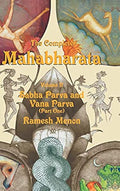 The Complete Mahabharata - Vol. 2: Sabha Parva and Vana Parva (Part - 1): Volume 2 by Ramesh Menon