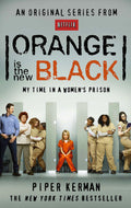 ORANGE IS THE NEW BLACK