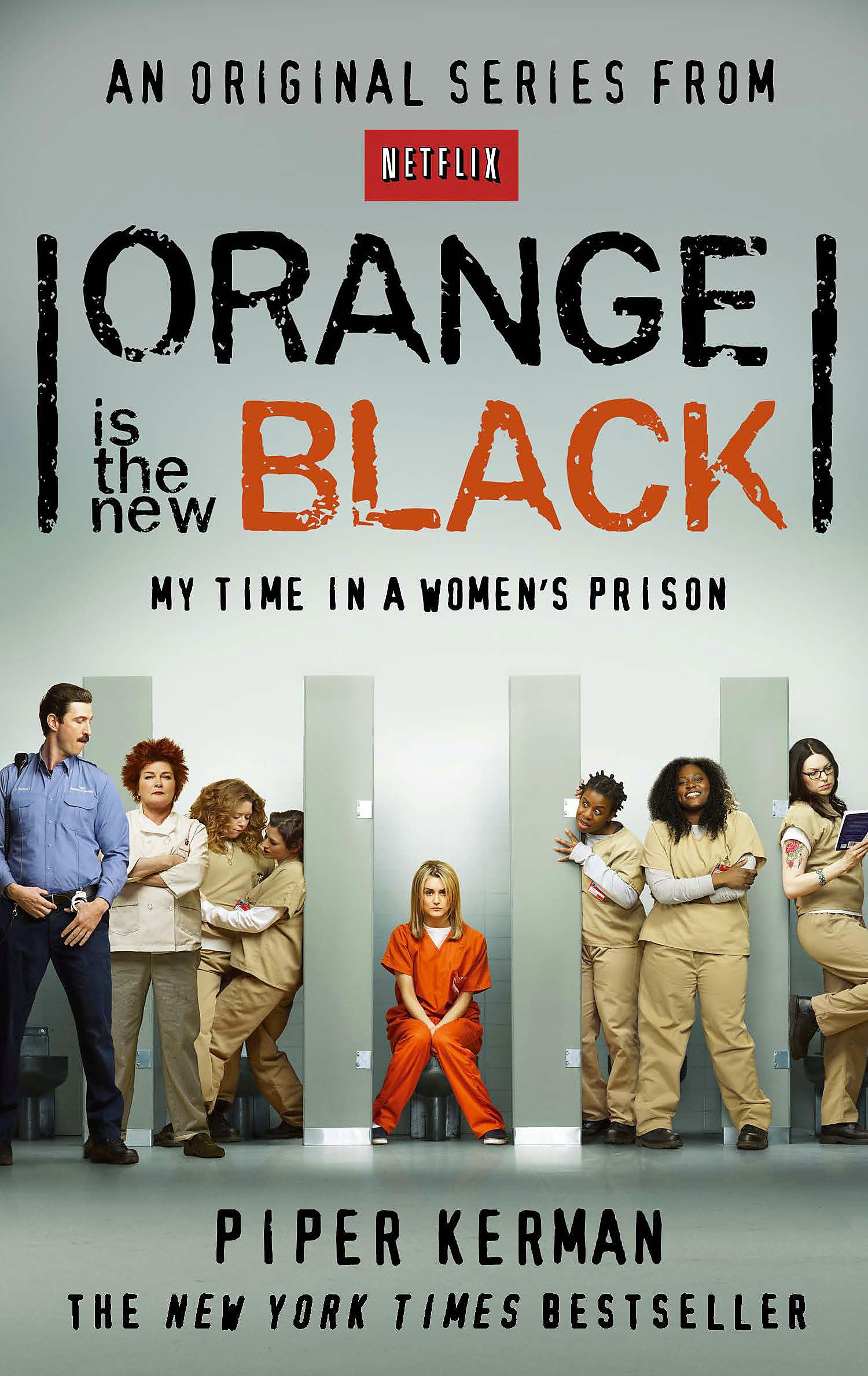 ORANGE IS THE NEW BLACK