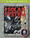 My Tourist Guide to the Solar System . . . and Beyond