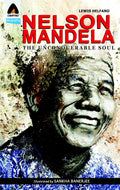 Nelson Mandela: The Unconquerable Soul (Campfire Biography)