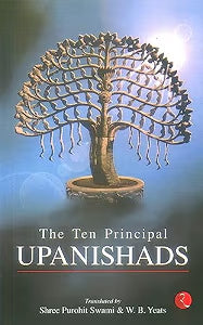 The Ten Principal Upanishads by Shree Purohit Swami & W. B. Yeats