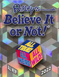 Ripley's Believe It or Not! 2022: All True! All Weird! All Wild!