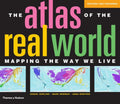 The Atlas of the Real World: Mapping The Way We Live Second Edition