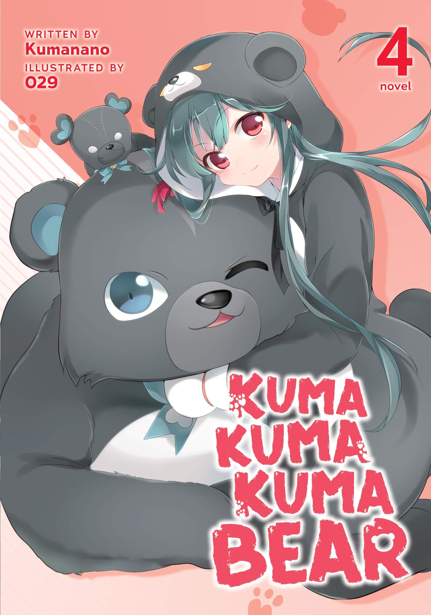 Kuma Kuma Kuma Bear (Light Novel) Vol. 4 (Kuma Kuma Kuma Bear (Light Novel), 4)
