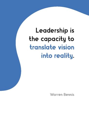 Leadership: 100 Quotes to Transform Your Life - Self Help | Inspire, Motivate & Lead with Confidence | Master Influence | Decision-Making & Success (Hardcover)