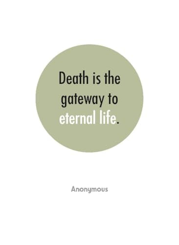 Life After Death: 100 Quotes on the Journey - Soul’s Journey | Hope & Healing | Life Beyond | Spiritual Growth | Self-Reflection (Hardcover)