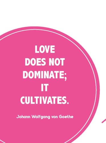 All You Need Is Love: 100 Quotes to Warm Your Heart | Inspiration | Collaboration (Hardcover)