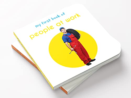 My First Book of People at Work | First Community Helpers Board Book for Babies, Toddlers & Preschoolers | Learn About Doctors, Teachers, Firefighters & More with Bright Pictures | Early Learning Book (Hardcover)