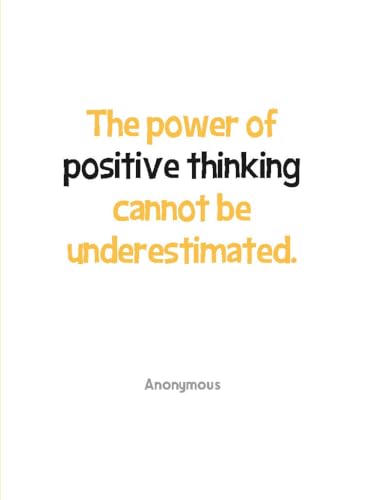 The Power of Positive Thinking: 100 Quotes to Transform Your Life - Self-Help | Personal Growth | Motivational | Mindset & Success (Hardcover)