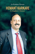 Hemant Karkare: A Daughter's Memoir [Paperback] Jui Karkare Navare