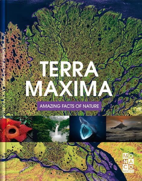 Terra Maxima: Amazing Facts of Nature