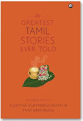 The GREATEST TAMIL STORIES EVER TOLD (HB) by Sujatha Vijayaraghavan