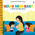 A Mimi & Max Story:Hello New Baby Board Books Toddlers | Interactive Story Book for Kids & Babies | Up to 3 Years