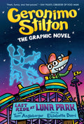 Last Ride at Luna Park: 4 (Geronimo Stilton Graphic Novels)