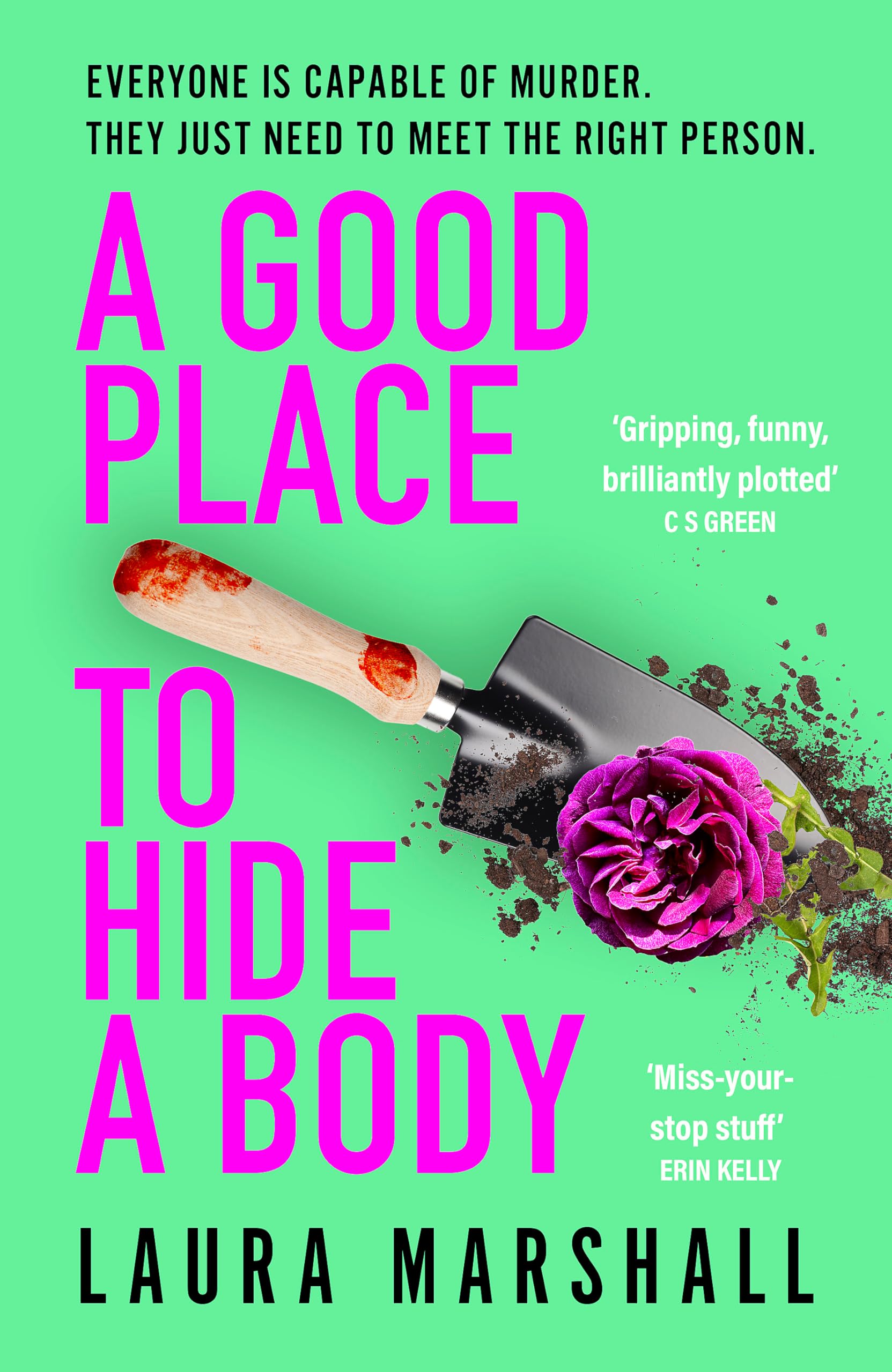 A Good Place to Hide a Body: Bad Sisters meets The Good Life: a fresh and funny thriller from the Sunday Times bestseller