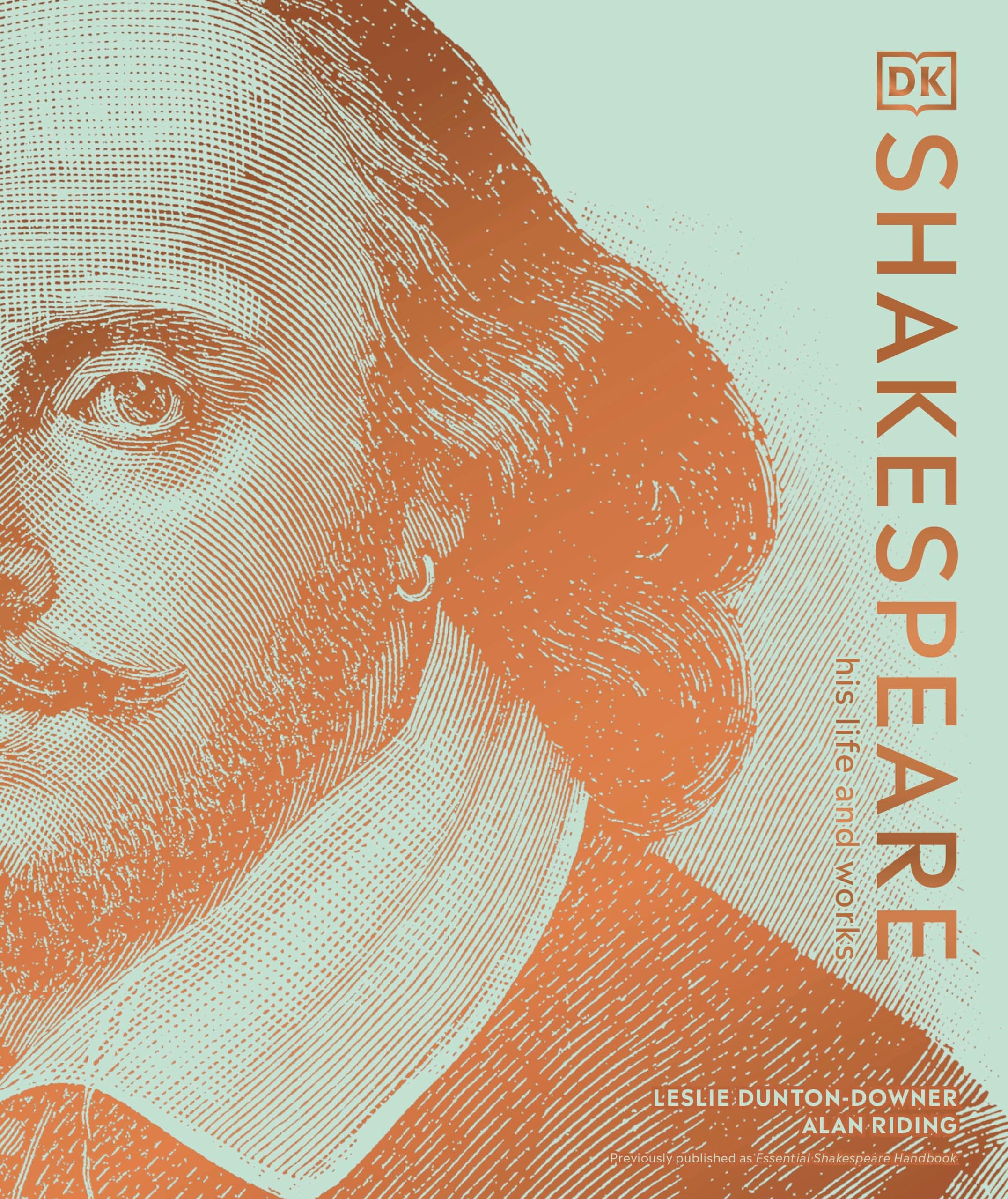 Shakespeare: His Life and Works (Dk Eyewitness)