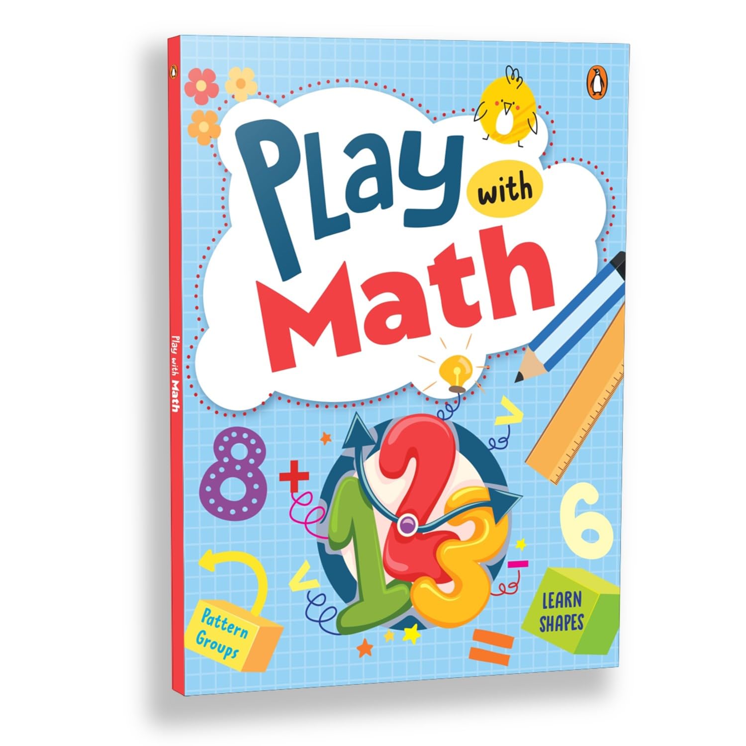 Play with Math: Fun and Interactive Math Activities for Number Recognition, Addition, Subtraction, Shapes, Patterns, and more for Kids I Ages 3+ [Select Learning]