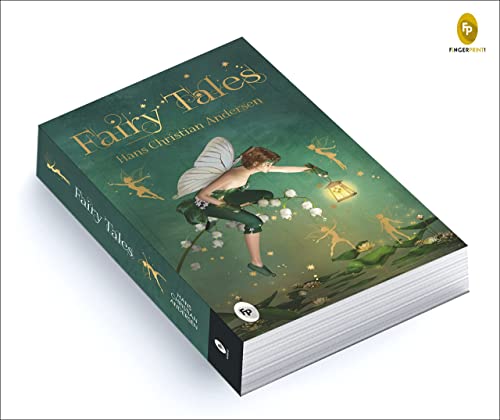 Fairy Tales by Hans Christian Andersen - Classic Stories | Folklore | Magical World | Fables | Moral Lessons | Insights into the Human Condition | A Timeless Collection of Fairy Tales (Paperback)