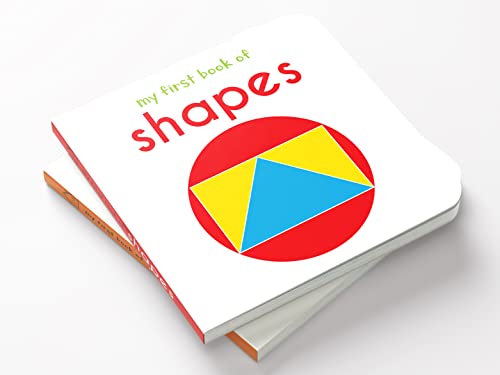 My First Book of Shapes | First Board Book for Babies, Toddlers & Preschoolers | Learn Basic Shapes Like Circle, Square, Triangle with Bright Pictures | Early Learning Book for Kids Ages 0-3 Years (Hardcover)