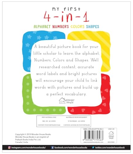 My First 4 in 1: Alphabet, Numbers, Colours, Shapes | Padded Board Book for Kids | Learn ABC, 123, Basic Colours & Shapes with Bright Pictures | Early Learning Book for Babies, Toddlers & Preschoolers (Hardcover)