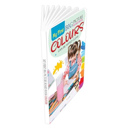 My First Big Picture Board Book Colours :- Identify Everyday Colours Easily, Fun Learning Book for Kids, Early Visual Education for Preschoolers (Board book)