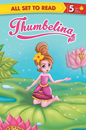 All set to Read- Readers Level 5- Thumbelina- READERS (Paperback)