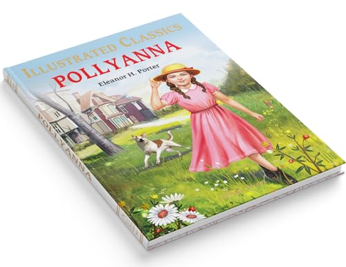 Pollyanna : Illustrated Abridged Children Classics English Novel with Review Questions (Hardcover)