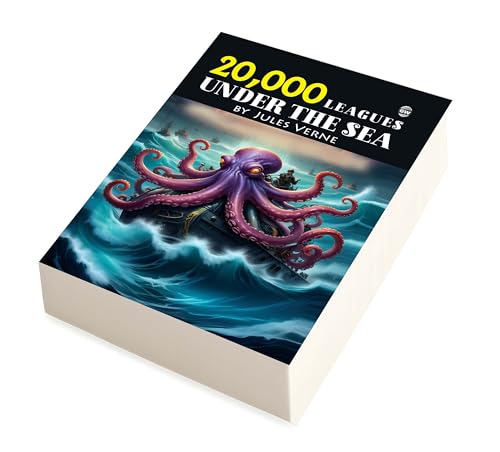 20,000 Leagues Under the Sea (Paperback) :- Legendary undersea odyssey, epic marine discovery, timeless fiction of exploration, thrilling adventure masterpiece, world literature classic (Paperback)
