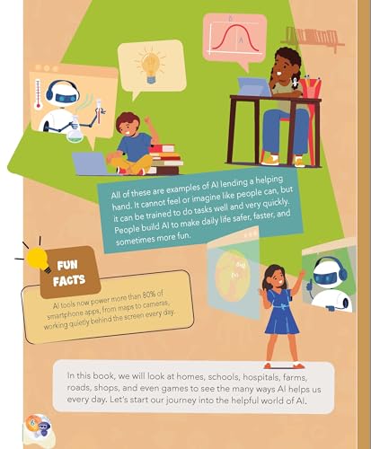 AI: My First Guide to AI - How AI Helps Us | Beginner’s STEM Book for Kids | Learn Real-Life Uses of Artificial Intelligence, Smart Technology & Everyday Applications | Educational Guide for Ages 8+ (Paperback)