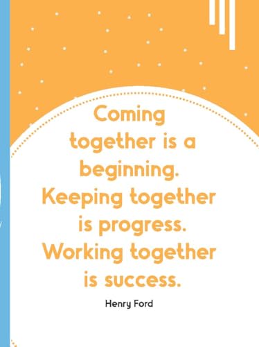 Together We Rise: 100 Quotes On The Spirit of Team Work (Hardcover)