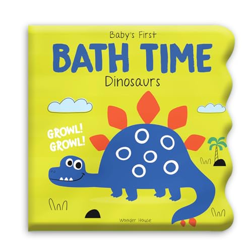Baby's First Bath Time: Dinosaurs (Bath Book)