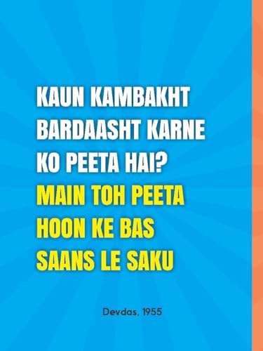 Lights, Camera, Dialogue! 100 Epic Quotes of Bollywood: Famous Dialogues from Hindi Movies | Lines from Classic to Modern Cinema (100 Quotes) (Hardcover)