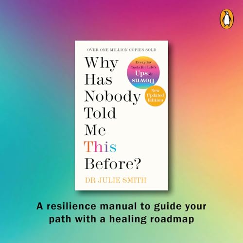 Why Has Nobody Told Me This Before?: Everyday Tools for Life’s Ups and Downs | Over One Million Copies Sold (Paperback)