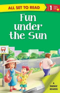 All set to Read- A Phonic Reader- Fun under the Sun- Readers for kids (Paperback)
