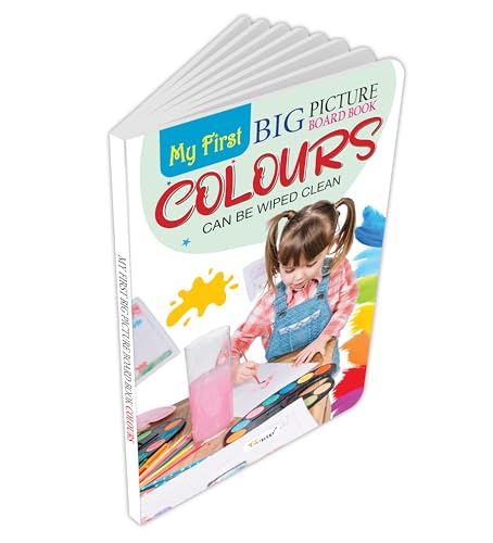 My First Big Picture Board Book Colours :- Simple learning book about colours, Bright Educational Book for Kids, Early Learning and Reading Fun (Board book)