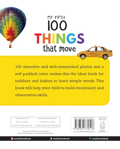 My First 100 Things That Move: Padded Board Book for Kids | Learn About Cars, Trucks, Trains, Planes, Ships & More with Bright Pictures | Early Learning Book for Babies, Toddlers & Preschoolers | Ages (Paperback)